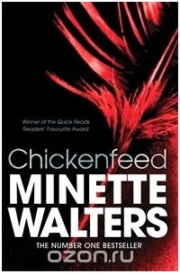 Minette Walters - Chickenfeed