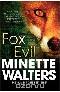 Minette Walters - Fox Evil