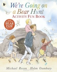  - We're Going on a Bear Hunt: Activity Fun Book