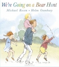  - We're Going on a Bear Hunt