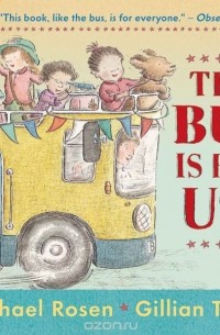 Michael Rosen - The Bus Is for Us!