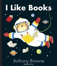 Энтони Браун - I Like Books