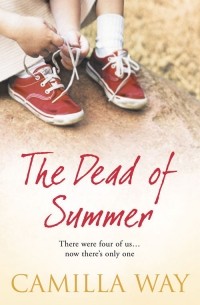 Camilla Way - The Dead of Summer