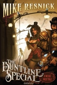 Mike Resnick - The Buntline Special