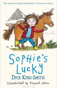 Dick King-Smith - Sophie's Lucky