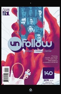 Rob Williams - Unfollow Vol. 1: 140 Characters