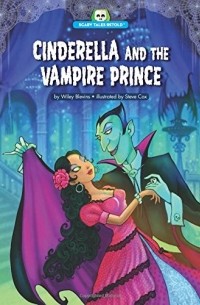 Wiley Blevins - Cinderella and the Vampire Prince