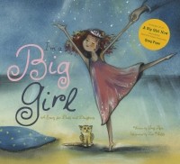 Greg Pope - I'm a Big Girl: A Story for Dads and Daughters