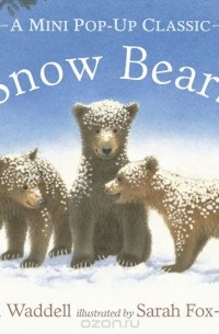 Martin Waddell - Snow Bears