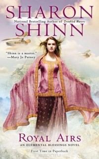 Sharon Shinn - Royal Airs