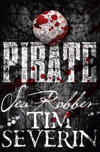 Тим Северин - Sea Robber