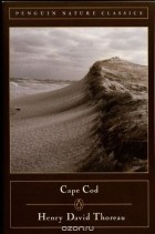 Henry David Thoreau - Cape Cod