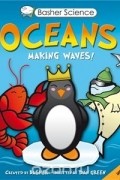 Дэн Грин - Basher Science: Oceans
