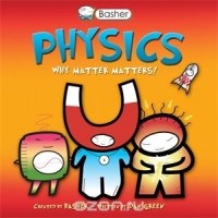 Дэн Грин - Basher Science: Physics