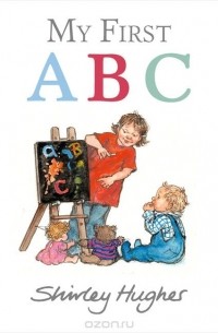 Shirley Hughes - My First ABC