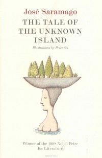 José Saramago - The Tale Of The Unknown Island