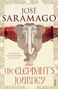 José Saramago - The Elephant's Journey