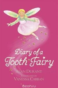Alan Durant - Diary of a Tooth Fairy