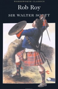 Sir Walter Scott - Rob Roy