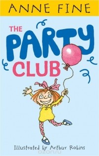 Anne Fine - The Party Club