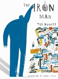 Ted Hughes - The Iron Man