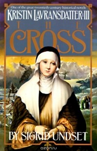 Sigrid Undset - The Cross