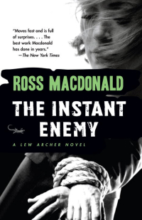 Ross Macdonald - The Instant Enemy