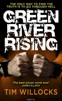 Тим Уиллокс - Green River Rising