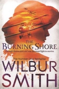 Wilbur Smith - The Burning Shore