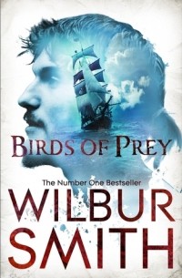 Wilbur Smith - Birds of Prey