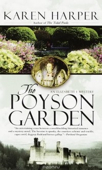 Karen Harper - The Poyson Garden