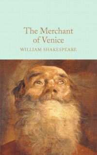 William Shakespeare - The Merchant of Venice