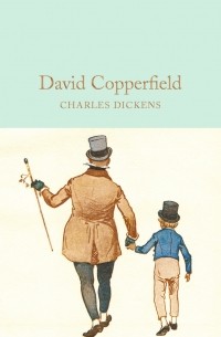 Charles Dickens - David Copperfield