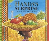 Eileen Browne - Handa's Surprise