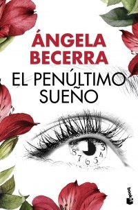 Angela Becerra - El Penultimo Sueno