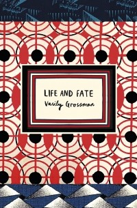 Vasily Grossman - Life And Fate