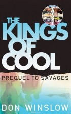 Don Winslow - The Kings of Cool