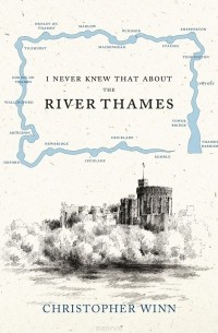 Christopher Winn - I Never Knew That About the River Thames