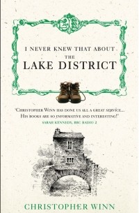 Christopher Winn - I Never Knew That About the Lake District
