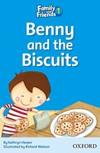 Family and Friends Readers 1: Benny and the Biscuits