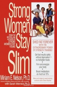 Мириам Нельсон - Strong Women Stay Slim