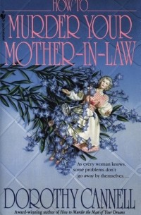 How to Murder Your Mother-In-Law