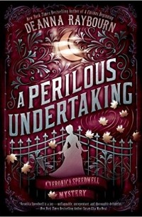 Deanna Raybourn - A Perilous Undertaking