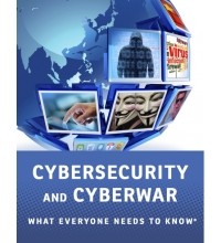  - Cybersecurity and Cyberwar. What everyone needs to know