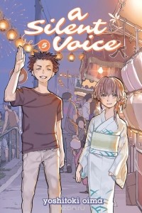 Yoshitoki Oima - A Silent Voice, Vol. 5