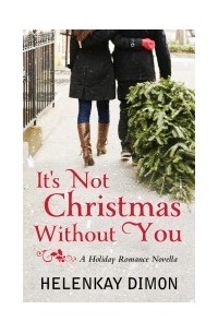 It's Not Christmas Without You