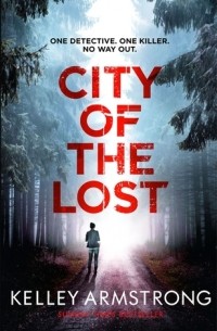 Kelley Armstrong - City of the Lost