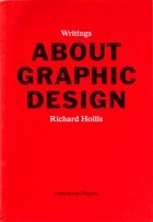 Richard Hollis - About Graphic Design