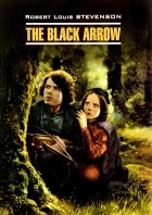 Robert Stevenson - The Black Arrow