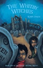 Robin Jarvis - The Whitby Witches